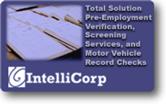 IntelliCorp - Total Solution Pre-Employment Verification, Screening, and Motor Vehicle Record Checks.