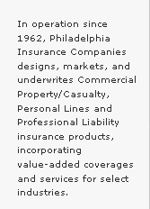In operation since 1962 Philadelphia Insurance Companies designs, markets, and underwrites Commercial Property/Casualty, Personal Lines and Professional Liability insurance products, incorporating value-added coverages and services for select industries. 