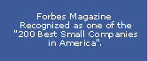 Forbes Magazine Recognized as one of the 200 Best Small Companies in America